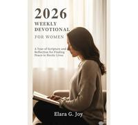 2026 Weekly Devotional for Women: A Year of Scripture and Reflection for Finding Peace in Hectic Lives