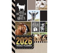 2026 Weekly Planner: 6x9 Dated Diary With To Do List - Habit Tracker - Notes Section / Agenda Gift / Goat - Farm Animal Lover Theme Cover