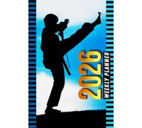 2026 Weekly Planner: 6x9 Dated Diary With To Do List - Habit Tracker - Notes Section / Agenda Gift / Martial Arts - Fighter Sports Art Cover
