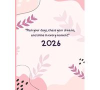 2026 Weekly Planner for Women: Goal Setting, Habit Tracker, To-Do Lists, Monthly & Daily Organizer: Stay focused, motivated, and organized all year ... who want to make 2026 their best year yet
