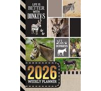 2026 Weekly Planner: Hardcover / 6x9 Dated Diary With To Do List - Habit Tracker - Notes Section / Agenda Gift / Donkey - Farm Animal Lover Theme Cover