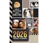 2026 Weekly Planner: Hardcover / 6x9 Dated Diary With To Do List - Habit Tracker - Notes Section / Agenda Gift / Guinea Pigs - Animal Lover Theme Cover