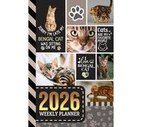 2026 Weekly Planner: Hardcover / 6x9 Dated Diary With To Do List - Habit Tracker - Notes Section / Agenda Gift / Bengal Cat - Funny Quote Animal Art Cover