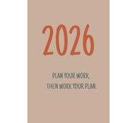 2026 Weekly Planner: Minimalist Design with Motivational Quote for Goal Setting and Time Management: 6x9 Softcover Organizer | One Week Per Page ... for Productivity and Daily Scheduling