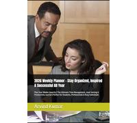 2026 Weekly Planner - Stay Organized, Inspired & Successful All Year: Plan Your Weeks Smartly | The Ultimate Time Management, Goal-Setting & ... Students, Professionals & Busy Individuals