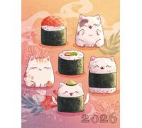 2026 Weekly Planner: Sushi Kawaii Cats Roll Modern Calendar