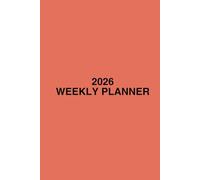 2026 Weekly Planner Terra Cotta: Minimalist Agenda