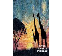 2026 Weekly Planner: Van Gogh style safari inspired organiser with giraffes on cover. Gorgeous gift for giraffe and animal fans. Fits in pocket or purse.