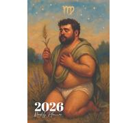 2026 Weekly Planner: Virgo Zodiac Bear Beefcake Queer Organizer with Positive Affirmations