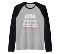 2026 Will Be My Year Funny New Year Quote Maglia con Maniche Raglan