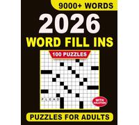 2026 Word Fill Ins Puzzles for Adults: Over 9000 words, 100 Puzzles with solutions