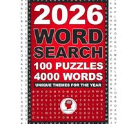 2026 Word Search 100 Puzzles 4000 Words: Unique Themes for the Year; Teens, Adults and Seniors; Color Edition