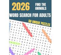 2026 Word Search Book For Adults And Seniors Large Print, 50 Puzzles: Find The Animals, Unique Puzzle Book