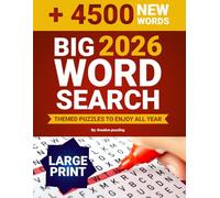2026 word search Book Large Print Puzzles: +4500 Words - 200 Themed Puzzles - For Adults, Seniors, and Teens.