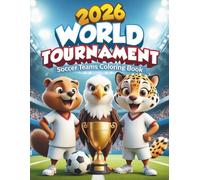 2026 World Tournament: Soccer Teams Coloring Book