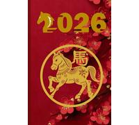 2026 Year of the Horse Chinese New Year Journal: Festive Lunar New Year Writing Notebook | 6x9 | 120 Pages | Perfect for Reflection, Planning & Seasonal Gifts
