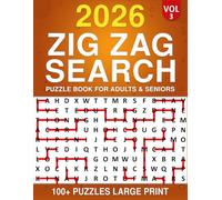 2026 Zig Zag Word Search: 100+ Puzzles Large Print Easy to See Puzzle Book for Adults & Seniors| Vol 3 |