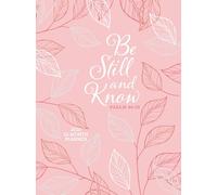 2027 12 Month Planner Be Still and Know