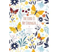 2027 12 Month Planner the Lord Is My Strength