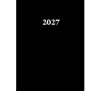 2027: 2027 Daily Planner One Page Per Day | Large Size 8.5 x 11 | Hourly Appointment Book | Jan 2027 - Dec 2027