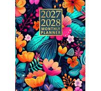2027-2028 Monthly Planner: Large Two Year Schedule Organizer Diary - 24 Months Calendar (January 2027 through December 2028) with Inspirational Quotes.