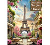 2027-2028 Two Year Planner: Paris France Eiffel Tower themed Cover 2 Page Spreads With Monthly Calendar Grids 24 Month Organizer
