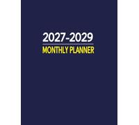 2027-2029 Monthly Planner: 3-Year Organizer from January 2027 to December 2029 | Large Print | 8.5”x11” | Blue Cover