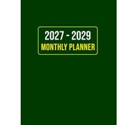 2027-2029 Monthly Planner: 36-Month Schedule Organizer from January 2027 to December 2029 with Notes, To-Do Lists, Goal Tracker, Birthday & Contact Logs | 8.5x11 Inch, with Green Cover.