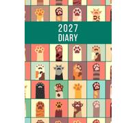 2027 A4 Page A Day: One Page Per Day Daily Diary Planner & Organizer for 365 Days, dated from Jan 2027 to Dec 2027, Fully Lined Journal Notebook with Calendars, To-Do List and Notes | Cats Paws