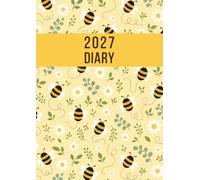 2027 A4 Page A Day: One Page Per Day Daily Diary Planner & Organizer for 365 Days, dated from Jan 2027 to Dec 2027, Fully Lined Journal Notebook with ... To-Do List and Notes | Bees & Daisy Flowers