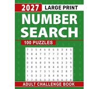 2027 Adult Number Search Challenge Book: A Fun and Relaxing Collection with Easy-to-Read Print for Everyday Enjoyment