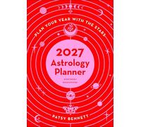 2027 Astrology Planner Calendar - Northern Hemisphere: Plan your years with the stars