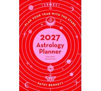 2027 Astrology Planner Calendar - Northern Hemisphere: Plan your years with the stars
