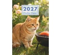 2027 Cat Summer Salmon Whimsy Monthly Planner: Plan Your Year with Feline BBQ Delight in Garden Charm
