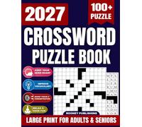 2027 Crossword Puzzles Book: 100+ Fun and Easy Large Print Puzzles for Adults & Seniors | Keep Your Mind Active and Relaxed with Full Solutions