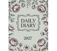 2027 Daily Diary: One Page Per Day 365-day lined journal