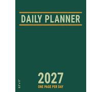 2027 Daily Planner 8.5 x 11 One Page Per Day: Dated Full Page a Day For Business , Hourly Appointments , January to December , Large, Green