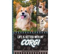 2027 Daily Planner: One Page Per Day / 6x9 Dated Organizer With Hourly Diary - 1 Hour Time Slots / To Do List / Notes Section / Scheduling / Pembroke Welsh Corgi Dog Art Cover