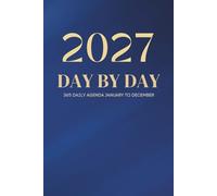 2027 Day by Day | The Daily Edit: One Page Per Day | 365 Days Agenda from January to December | Hourly Schedule, To-Do Lists & Notes | Large Format Journal for Productivity & Organization