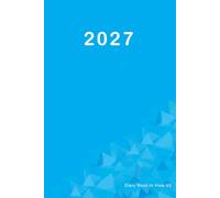 2027 Diary A5 Week to View Blue: Weekly Planner From Janaury 2027 to December 2027, Two Pages Per One Week, To-Do-List and Goals for Every Month