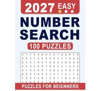2027 Easy Number Search Puzzles For Beginners: A Fun and Relaxing Collection with Easy-to-Read Print for Everyday Enjoyment