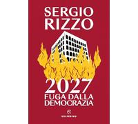 2027. Fuga dalla democrazia