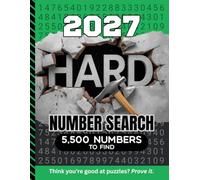 2027 Hard Number Search: 5,500 Multi-Digit Clues To Find / Large Print Puzzle Lover Gift For Adults
