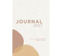 2027 Journal: Your next chapter starts now
