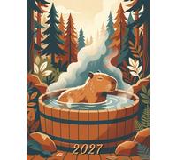2027: Large Monthly Calendar Planner - Capybara Soaking In A Hot Tub In Forest