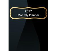 2027 Monthly Planner: Each Month on Two Pages, 8.5 x 11 inches, January through December 2027