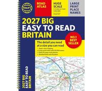 2027 Philip's Big Easy to Read Road Atlas of Britain (A3 Spiral): The detail you need at a size you can read