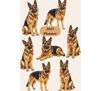 2027 Planner: 6 x 9 German.Shepherds