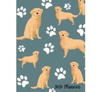 2027 Planner: Golden Retriever Dog Dated Weekly and Monthly Page Views With Space For Notes