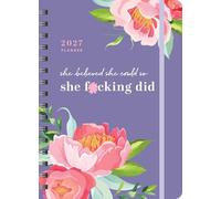 2027 She Believed She Could So She F*cking Did Planner: August 2026-December 2027